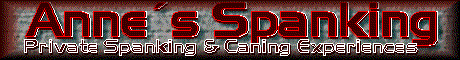 Anne�s Amateur Spanking & Caning